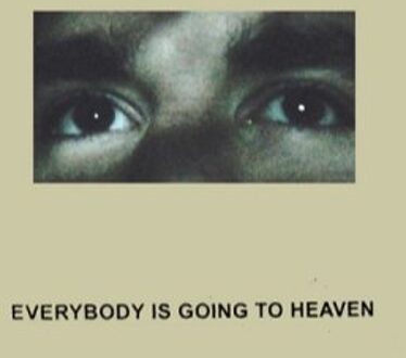 Everybody Is Going To..