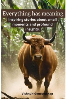 Everything Has Meaning. - Lancar Ida-Bagus