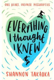 Everything I Thought I Knew - Shannon Takaoka