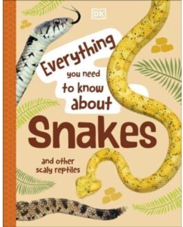 Everything You Need To Know About Snakes - Everything You Need To Know About... - John Woodward