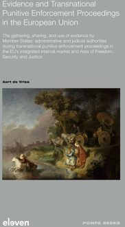 Evidence and Transnational Punitive Enforcement Proceedings in the European Union - A.J. de Vries - ebook