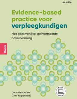 Evidence-based practice voor verpleegkundigen -  Chris Kuiper, Joan Verhoef (ISBN: 9789024465293)