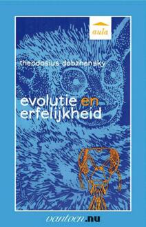 Evolutie en erfelijkheid - Boek T. Dobzhansky (9031505919)