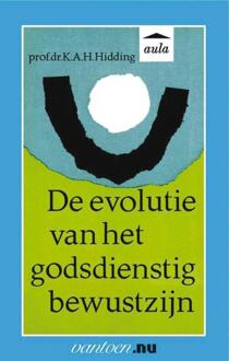 Evolutie van het godsdienstig bewustzijn - Boek K.A.H. Prof. Dr. Hidding (903150694X)