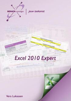 Excel 2010 / Expert + oefenbestanden op www.serasta.nl - Boek Vera Lukassen (9082085658)