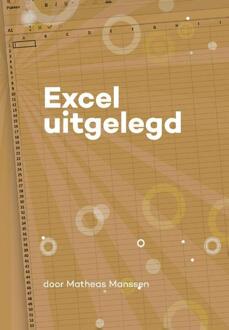 Excel uitgelegd -  Matheas Manssen (ISBN: 9789083185927)
