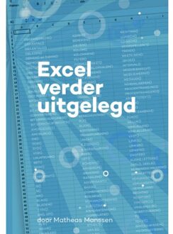 Excel Verder Uitgelegd - Matheas Manssen