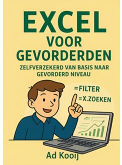 Excel Voor Gevorderden - Ad Kooij