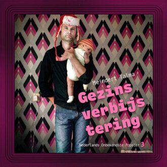 Excelsior Gezinsverbijstering - Meindert Talma