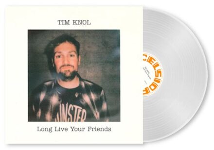 Excelsior Long Live Your Friends - Tim Knol