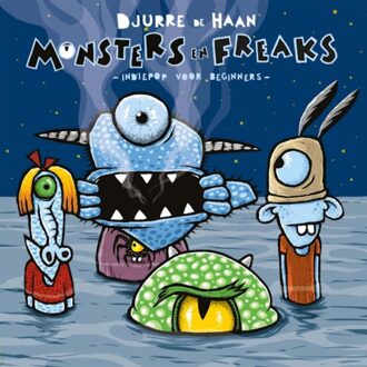 Excelsior Monsters En Freaks -Indiepop Voor Beginners- - Djurre De Haan
