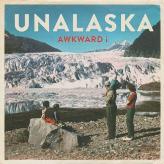 Excelsior Unalaska - Awkward I