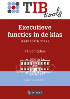 Executieve functies in de klas - Boek Marcel van de Wiel (946317009X)