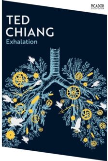 Exhalation - Picador Collection - Ted Chiang