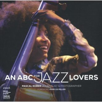 Exhibitions International ABC's for Jazz Lovers - Boek Pascal Kober (9461613865)
