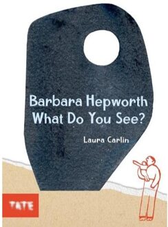 Exhibitions International Barbara Hepworth What Do You See?