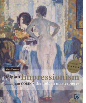 Exhibitions International Belgian Impressionism.,the hidden masterpieces - Boek Marc Pairon (9491218093)