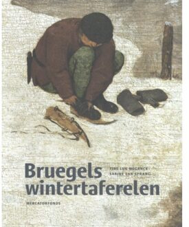 Exhibitions International Bruegels Wintertaferelen - (ISBN:9789462302211)