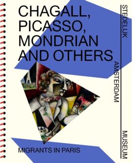 Exhibitions International Catalogi Stedelijk Museum Amsterdam: Chagall, Picasso, Mondriaan e.a. - 000