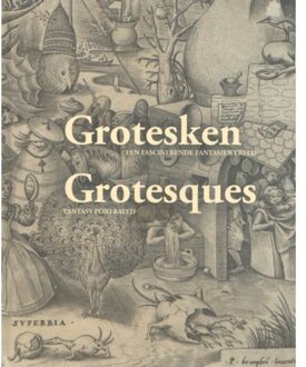 Exhibitions International Grotesken - Grotesques - (ISBN:9789085867944)