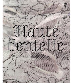 Exhibitions International Haute Dentelle - (ISBN:9789461614407)