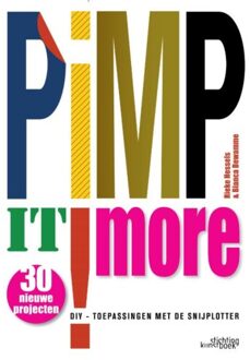 Exhibitions International Pimp it more! - Boek Rieke Hessels (9058565793)