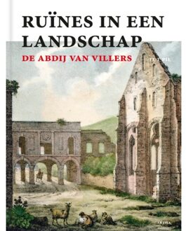 Exhibitions International Ruïnes In Een Landschap: De Abdij Van Villers - Lut Pil