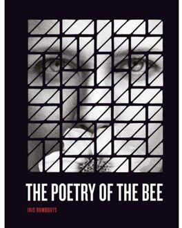 Exhibitions International The Poetry of the Bee - (ISBN:9789082808025)