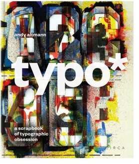 Exhibitions International Typo* - Andy Altmann