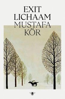 Exit lichaam -  Mustafa Kör (ISBN: 9789403130033)