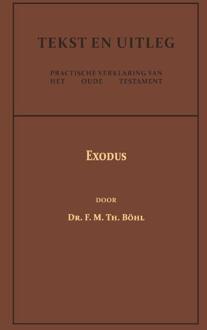 Exodus -  Dr. F.M.Th. Böhl (ISBN: 9789057196768)