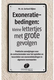 Exoneratiebedingen: kleine lettertjes met grote gevolgen