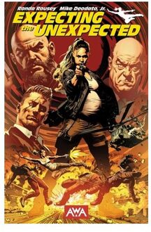 Expecting The Unexpected - Ronda Rousey