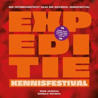 Expeditie Kennisfestival -  Kornelis Wetsema, Rudie Jansman (ISBN: 9789493282544)