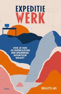 Expeditie werk -  Brigitte Ars (ISBN: 9789403135588)