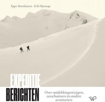Expeditieberichten - Eppo Steenhuisen