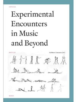 Experimental encounters in music and beyond - Boek Universitaire Pers Leuven (9462701105)