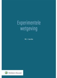 Experimentele wetgeving - Boek M.J. Jacobs (9013149065)
