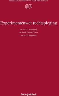 Experimentenwet rechtspleging - R.C. Hartendorp, M.M. Korsten-Krijnen, M.P.G. Rietbergen - ebook