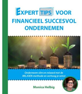 Experttips boekenserie  -   Experttips voor Financieel Succesvol Ondernemen