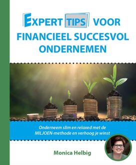 Experttips voor Financieel Succesvol Ondernemen