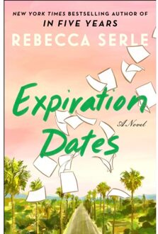 Expiration Dates - Rebecca Serle