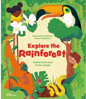 Explore The Rainforest - Anne Ameri-Siemens