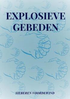 Explosieve Gebeden - (ISBN:9789464055634)