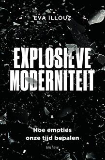 Explosieve moderniteit -  Eva Illouz (ISBN: 9789025913397)