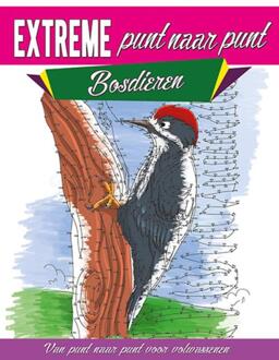 Extreme punt naar punt Bosdieren -   (ISBN: 9789463541541)