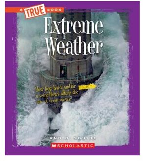 Extreme Weather (a True Book