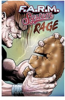 F.A.R.M. System (Book 2): Rage - F.A.R.M. System - Rich Koslowski