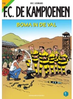 F.C. De Kampioenen 112 -   Boma in de val