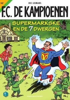 F.C. De Kampioenen: Supermarkske en de zeven dwergen - Hec Leemans - 000